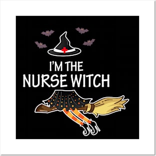 Im the nurse witch Posters and Art